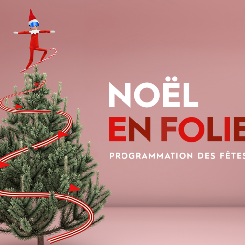 Place à Noël en folie !
