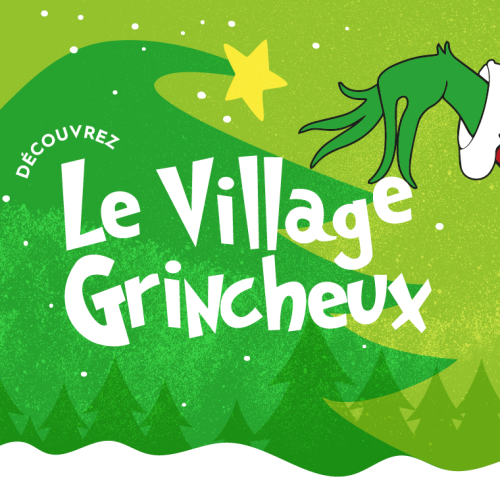 Découvrez le Village Grincheux